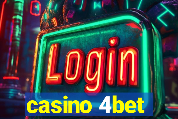 casino 4bet